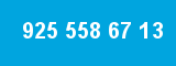 925 558 67 13